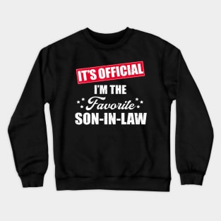 Favorite Son-In-Law From Father-In-Law Crewneck Sweatshirt